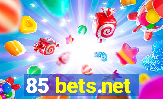 85 bets.net